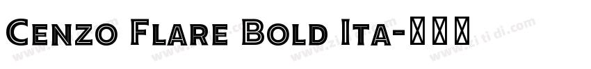 Cenzo Flare Bold Ita字体转换